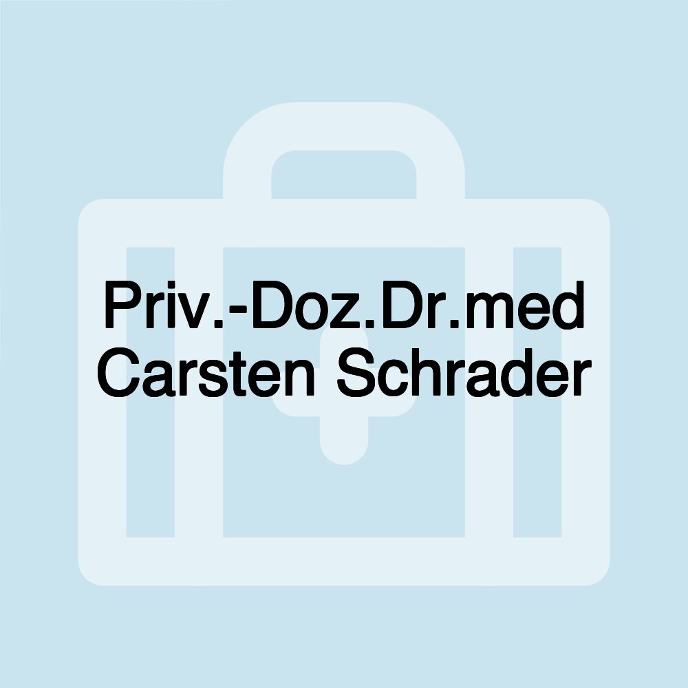 Priv.-Doz.Dr.med Carsten Schrader