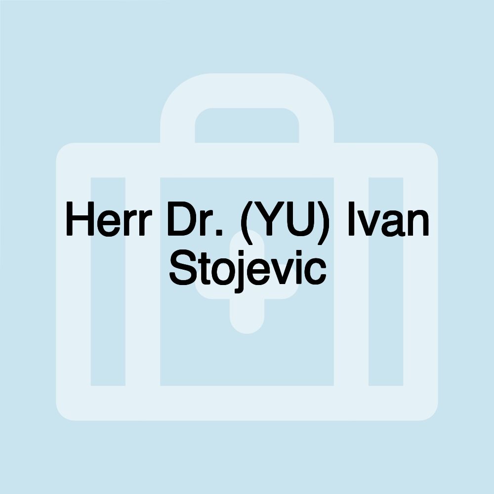 Herr Dr. (YU) Ivan Stojevic