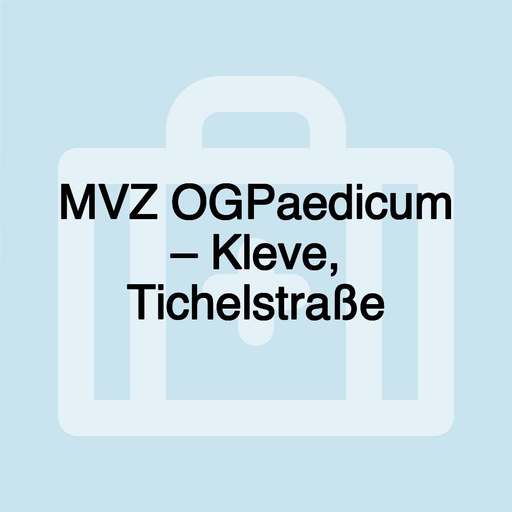 MVZ OGPaedicum – Kleve, Tichelstraße