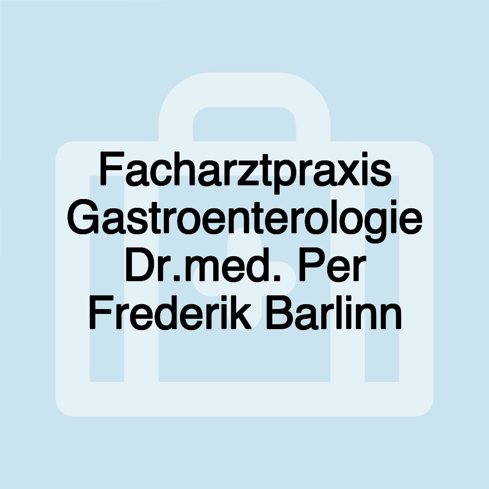 Facharztpraxis Gastroenterologie Dr.med. Per Frederik Barlinn
