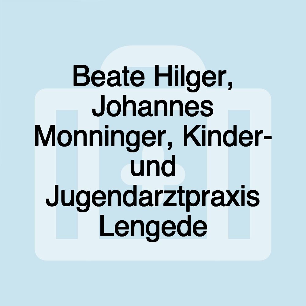Beate Hilger, Johannes Monninger, Kinder- und Jugendarztpraxis Lengede