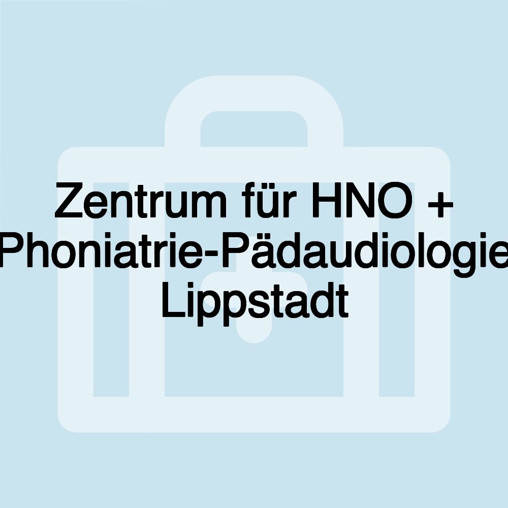 Zentrum für HNO + Phoniatrie-Pädaudiologie Lippstadt