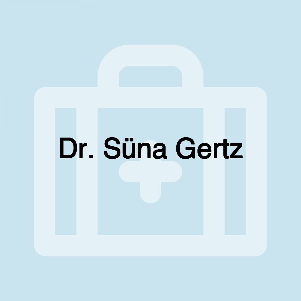 Dr. Süna Gertz