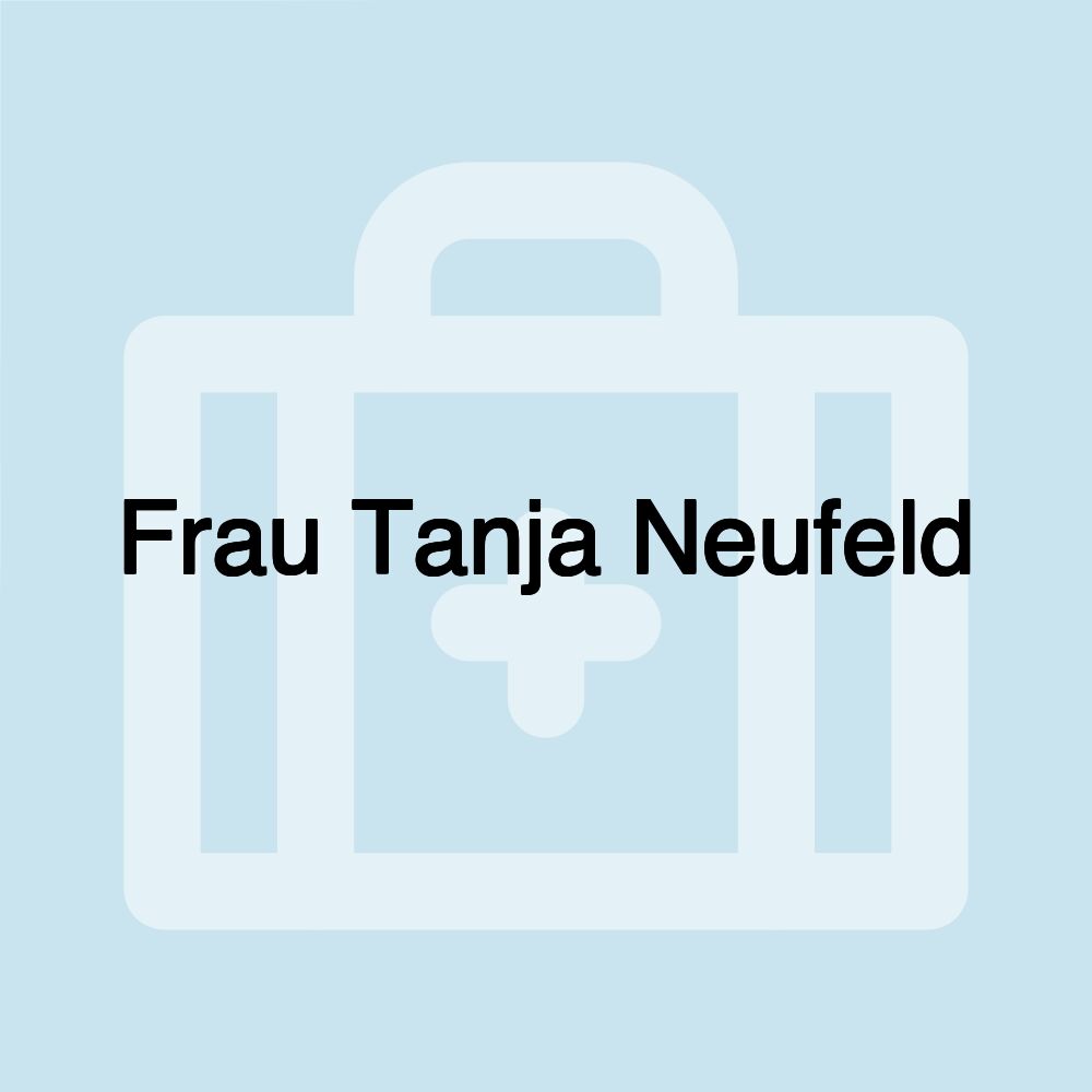Frau Tanja Neufeld