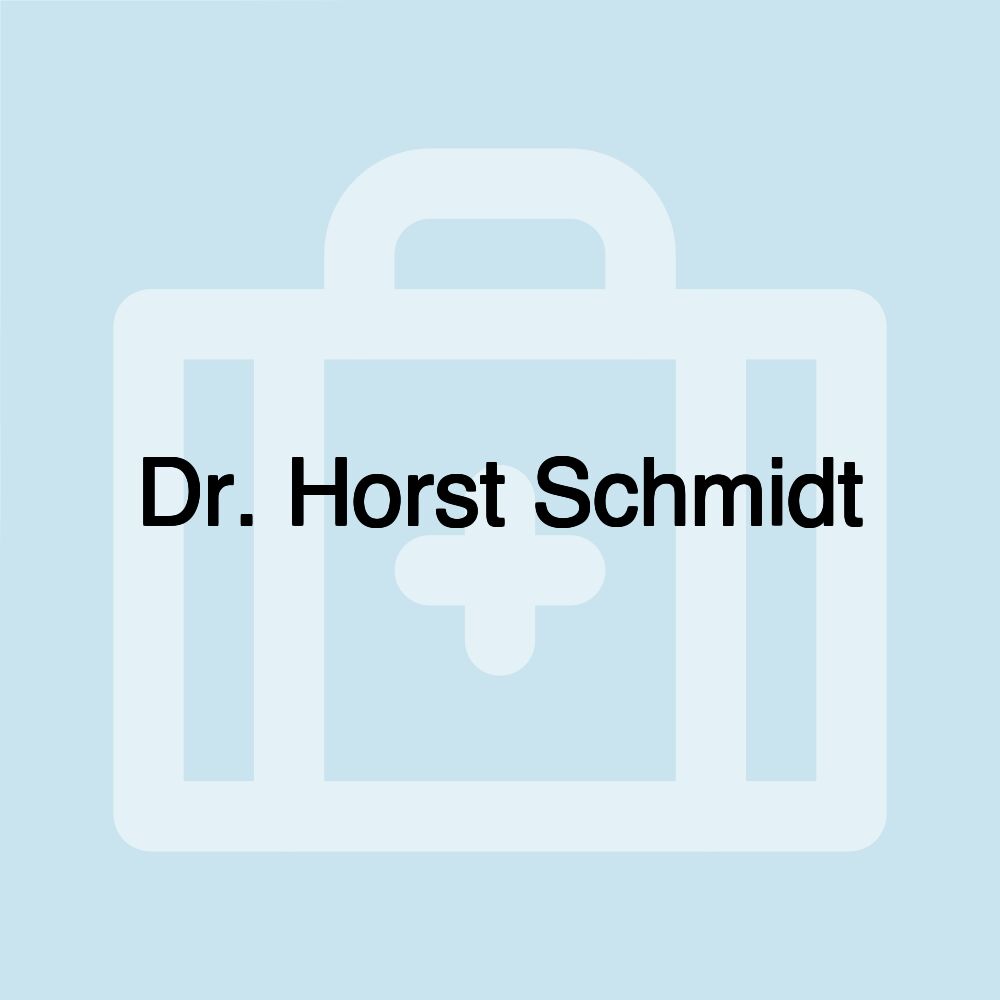 Dr. Horst Schmidt