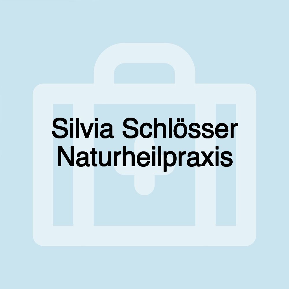 Silvia Schlösser Naturheilpraxis
