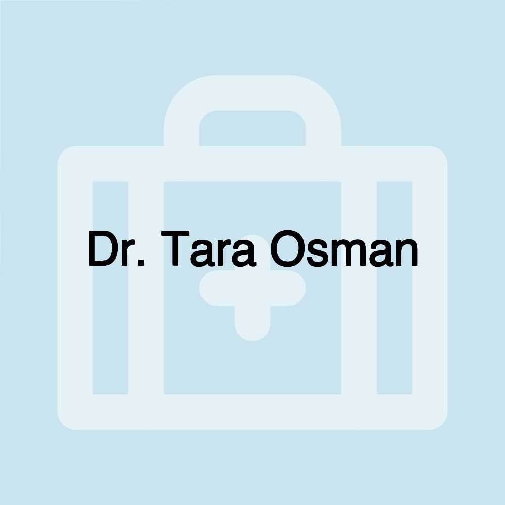 Dr. Tara Osman