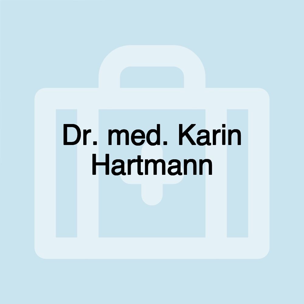 Dr. med. Karin Hartmann