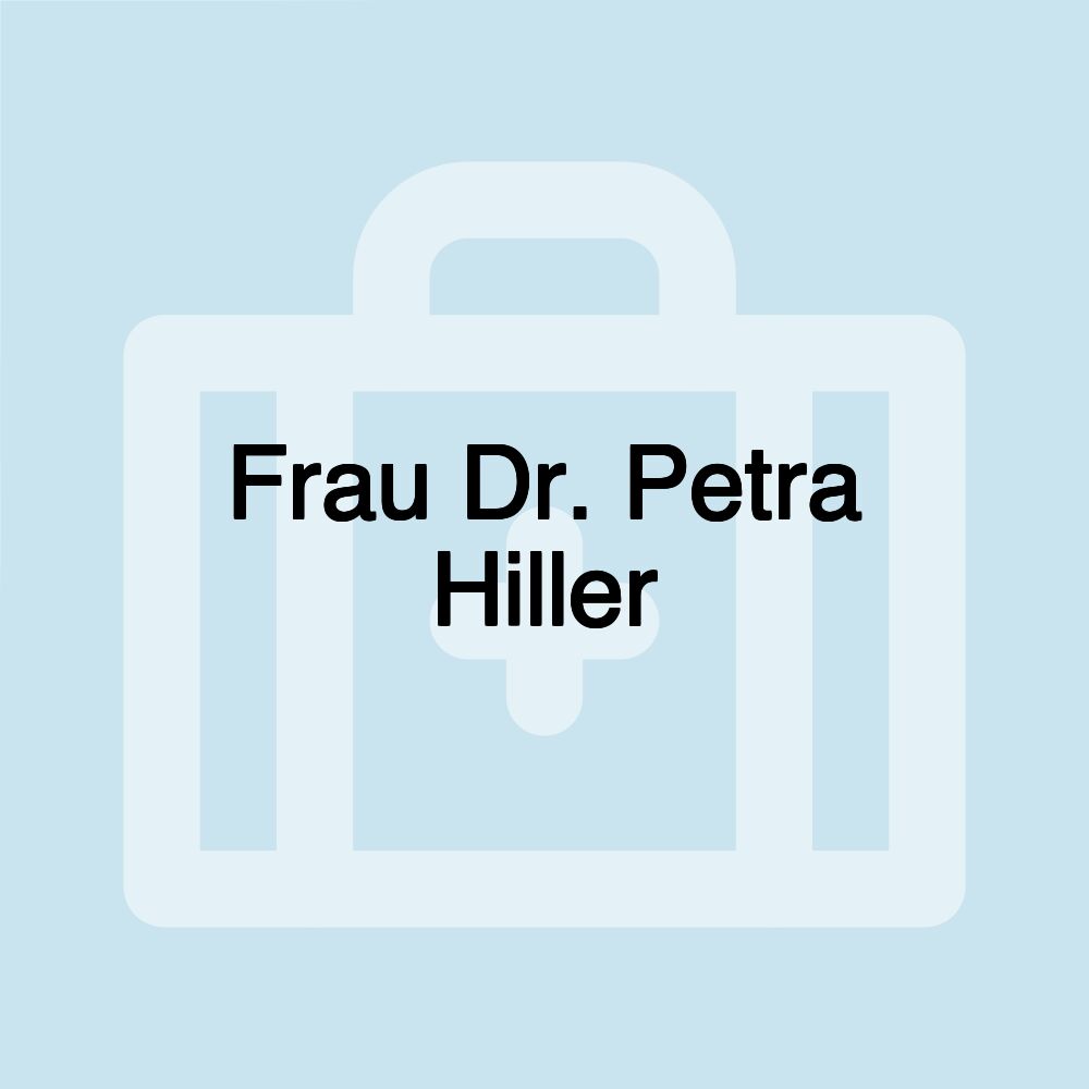 Frau Dr. Petra Hiller