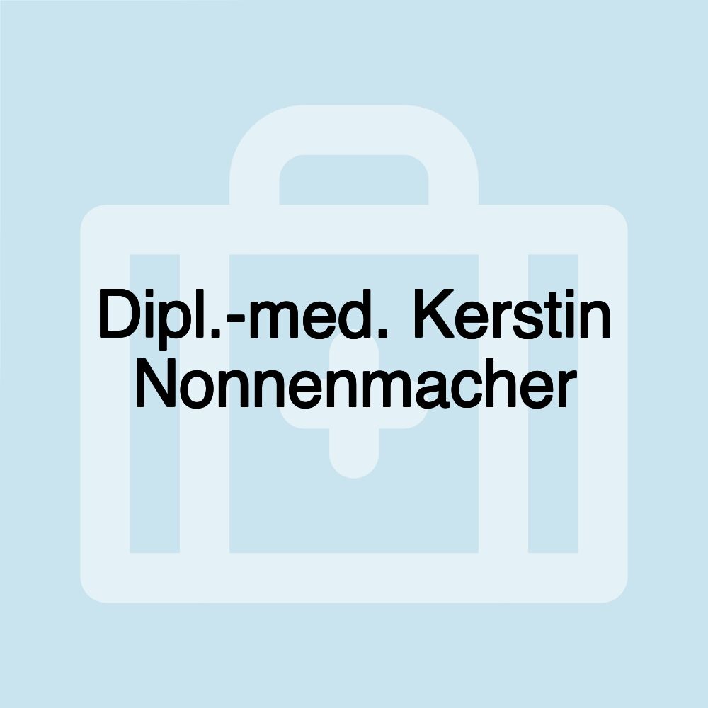 Dipl.-med. Kerstin Nonnenmacher