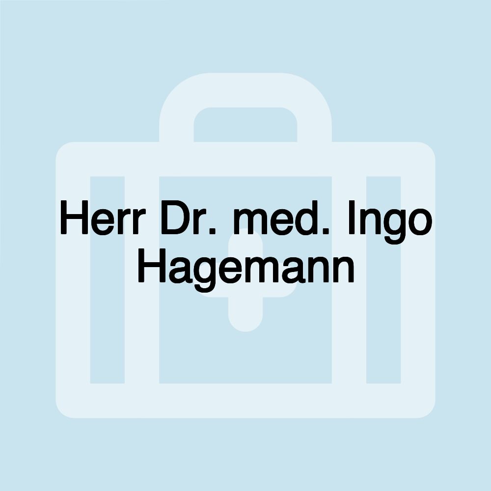 Herr Dr. med. Ingo Hagemann