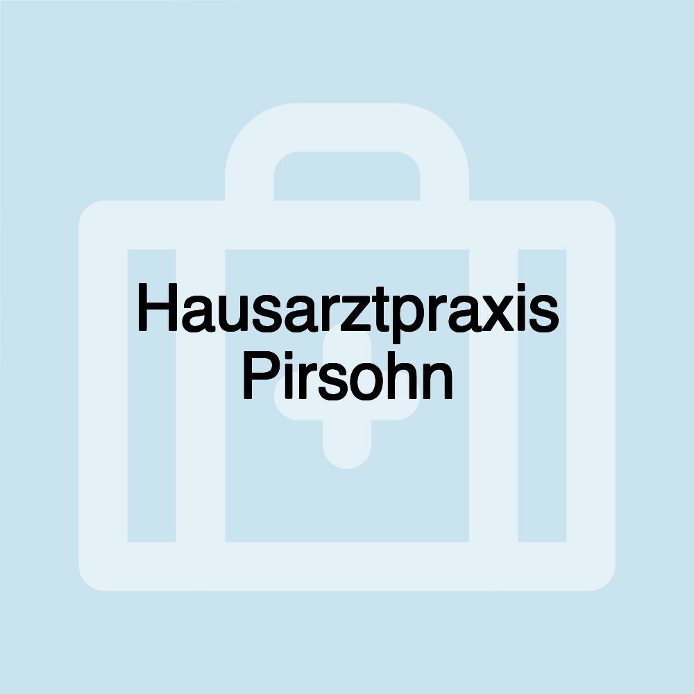 Hausarztpraxis Pirsohn