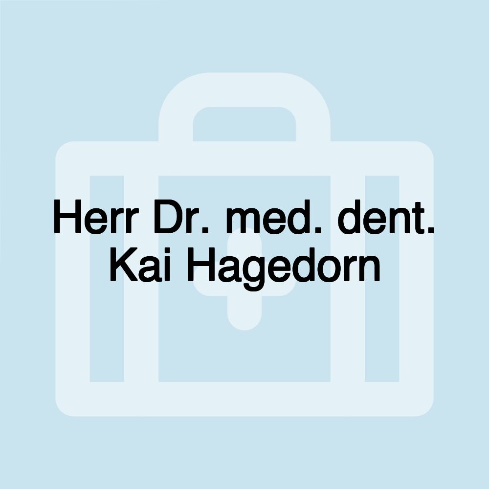 Herr Dr. med. dent. Kai Hagedorn