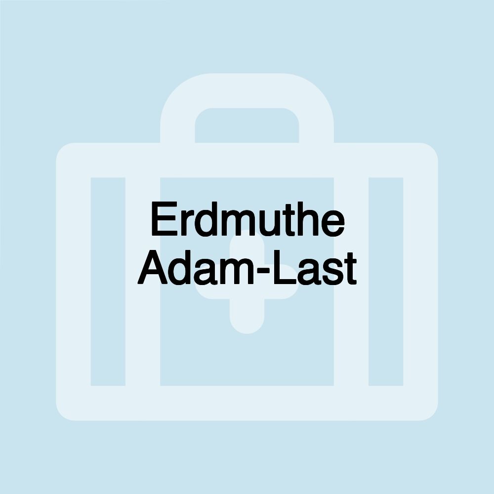 Erdmuthe Adam-Last