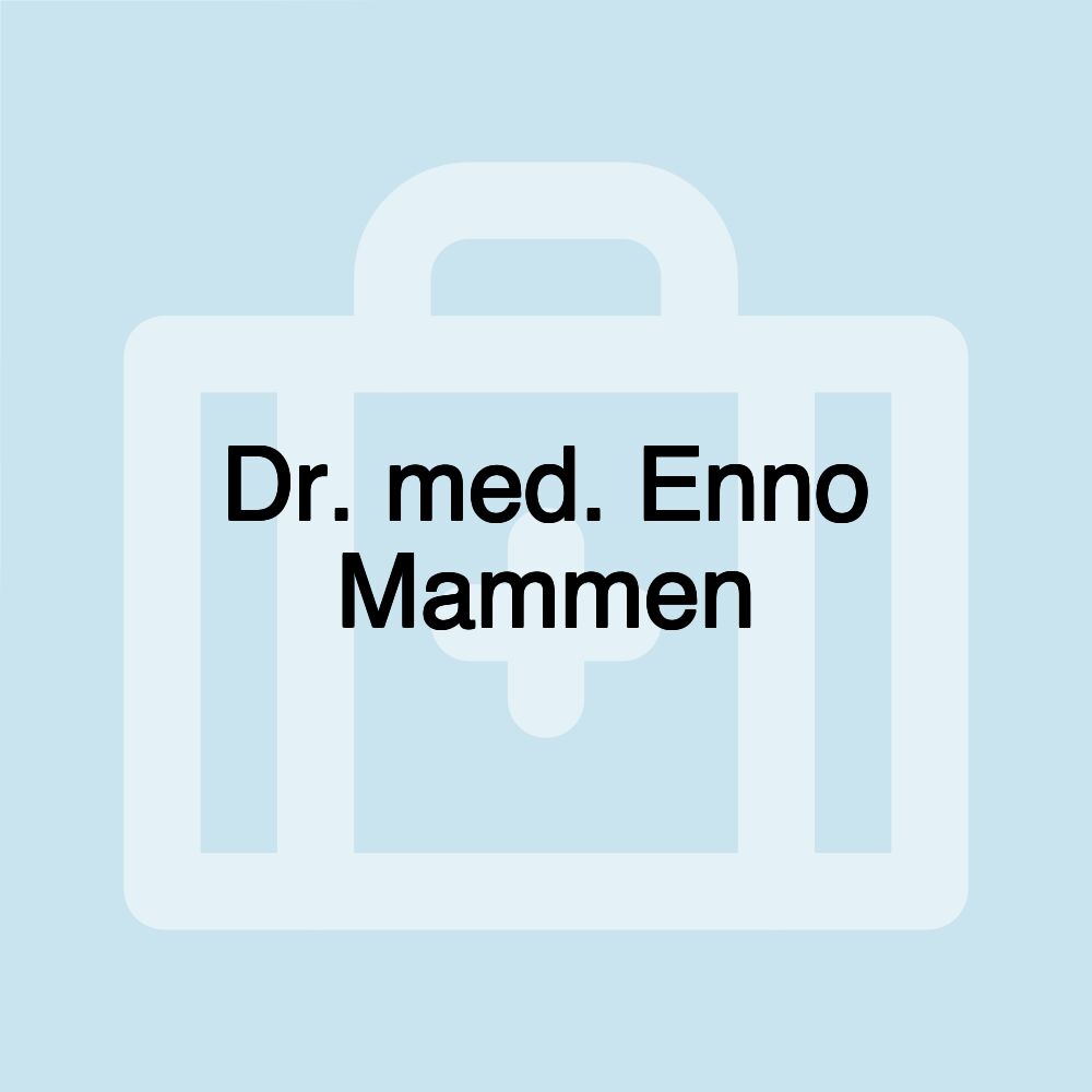 Dr. med. Enno Mammen