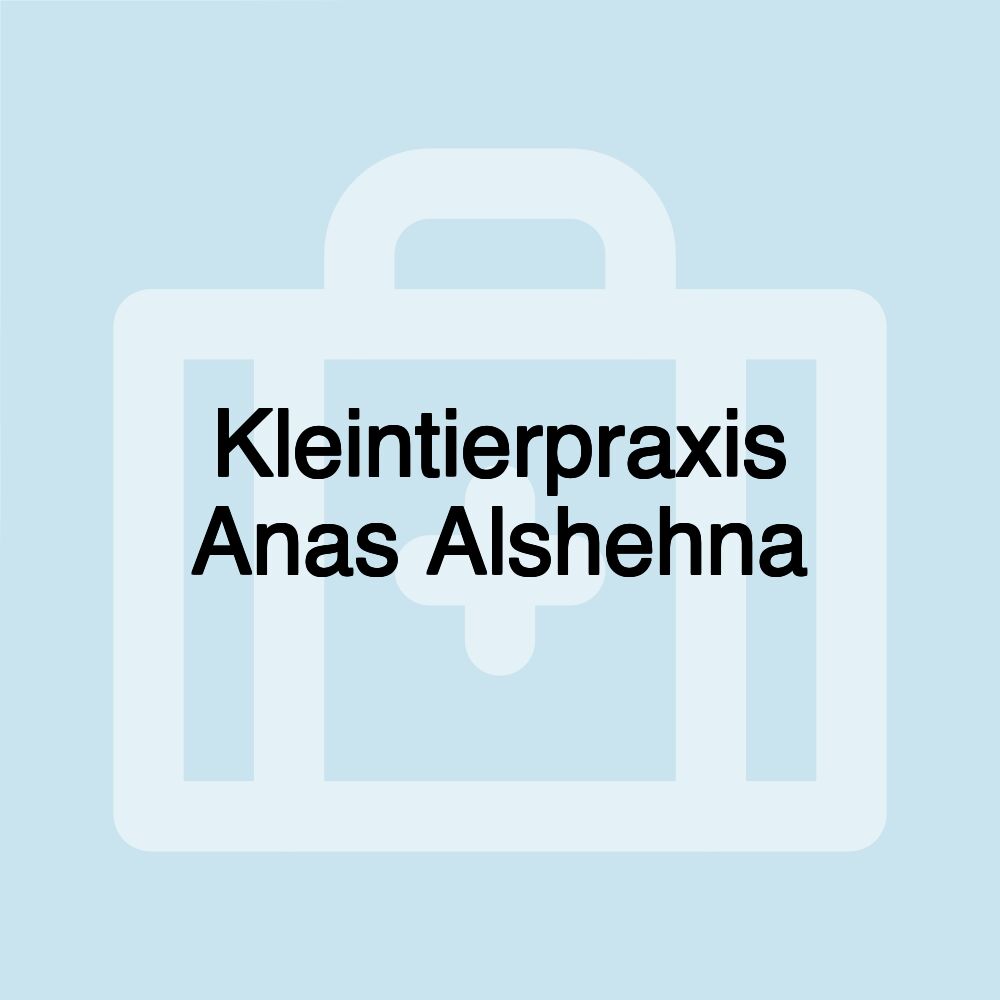 Kleintierpraxis Anas Alshehna