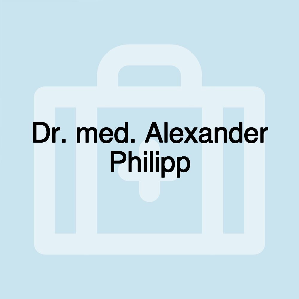 Dr. med. Alexander Philipp