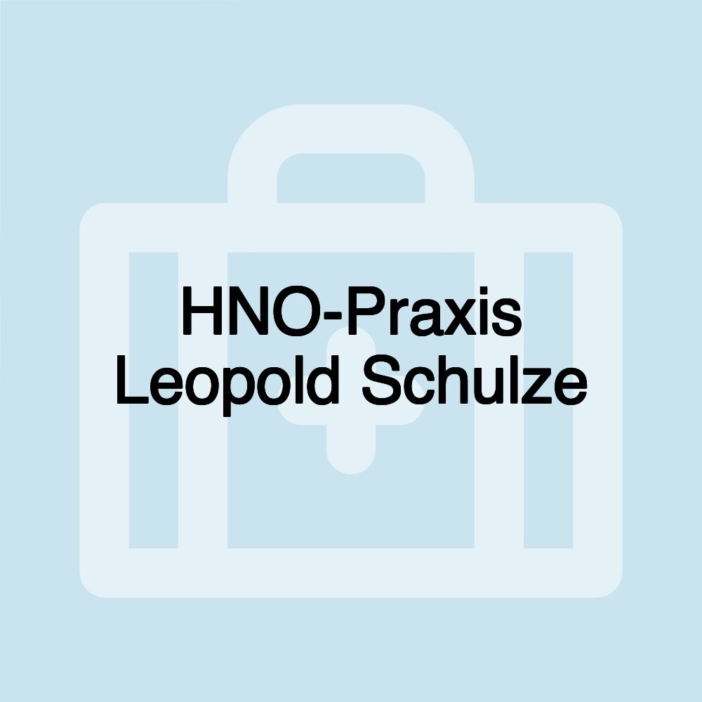 HNO-Praxis Leopold Schulze