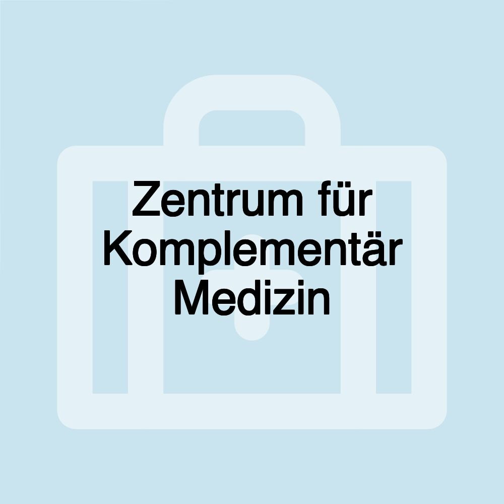 Zentrum für Komplementär Medizin