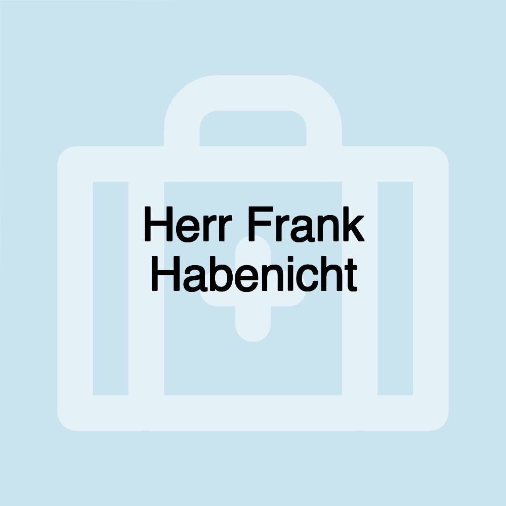 Herr Frank Habenicht