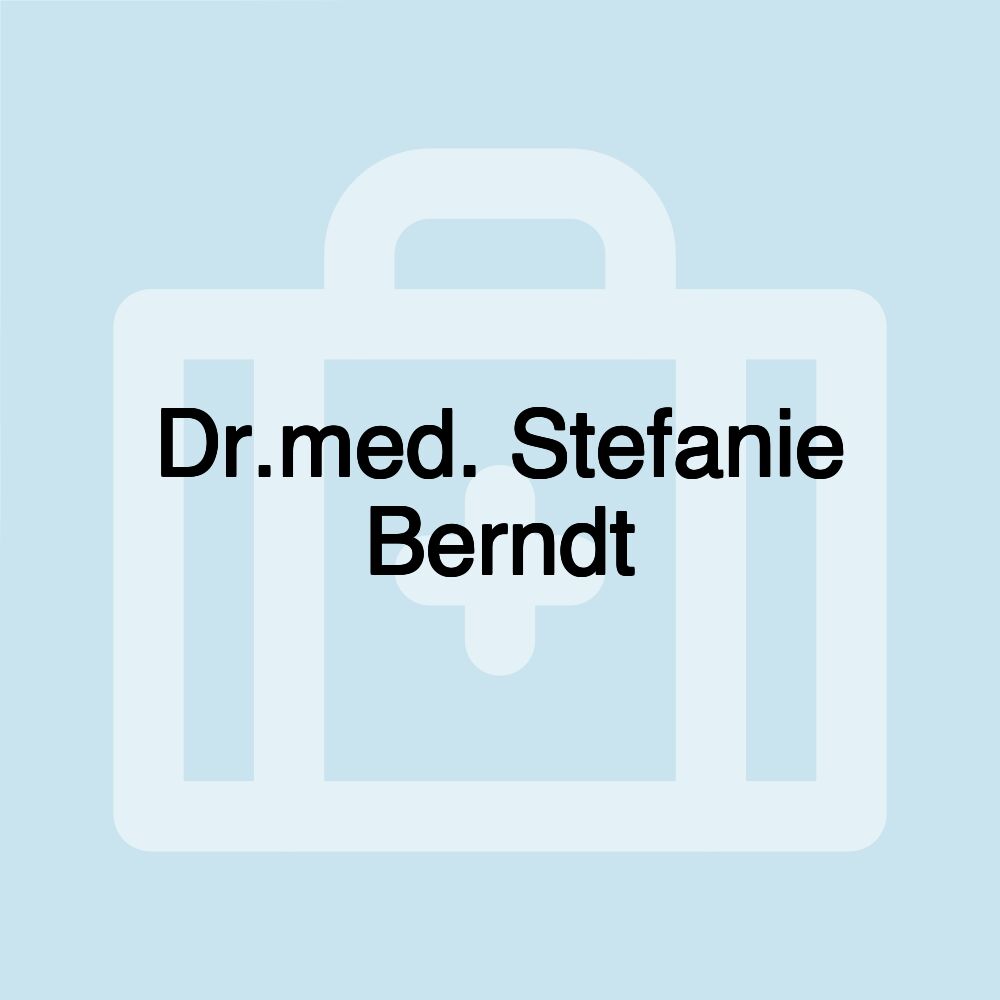 Dr.med. Stefanie Berndt