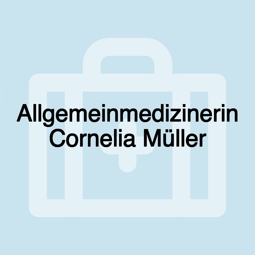 Allgemeinmedizinerin Cornelia Müller