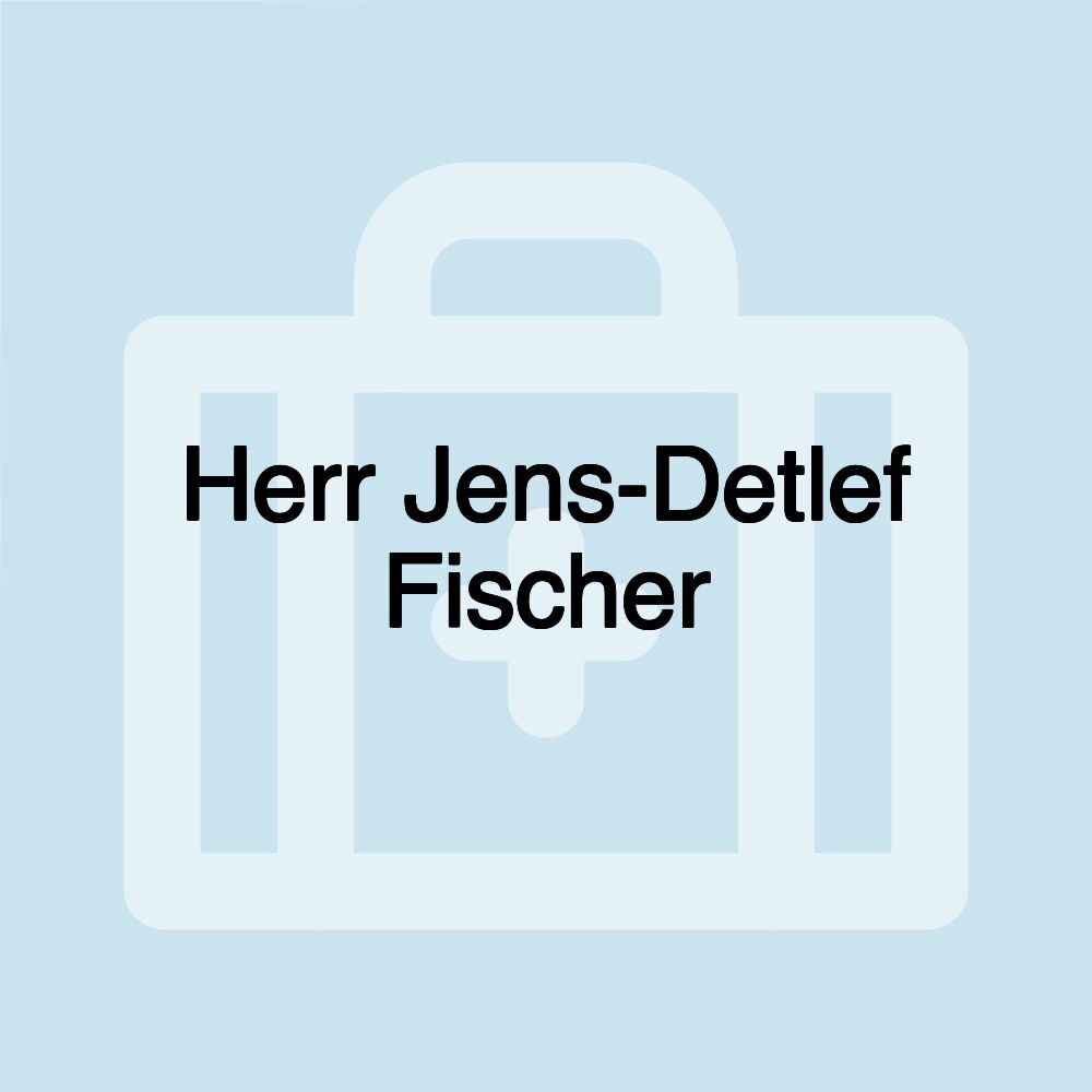 Herr Jens-Detlef Fischer