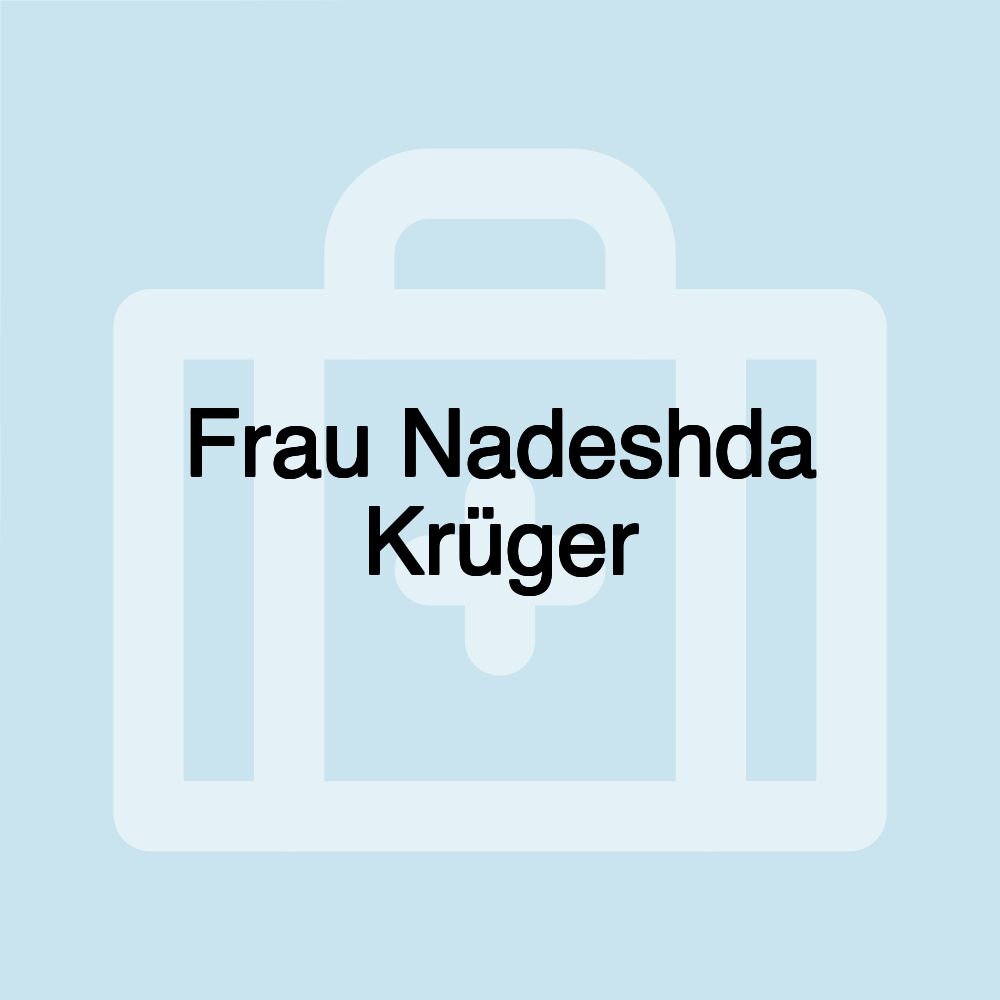 Frau Nadeshda Krüger