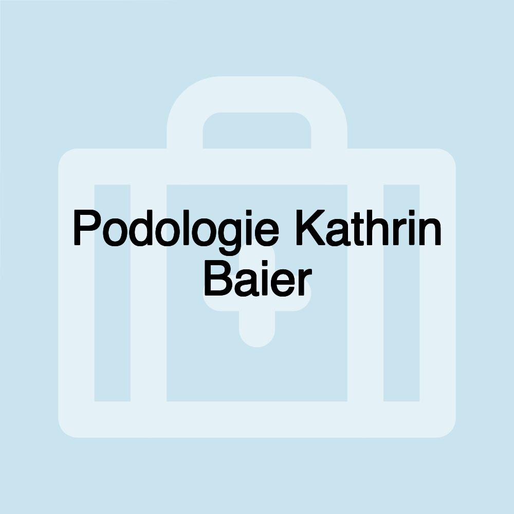 Podologie Kathrin Baier