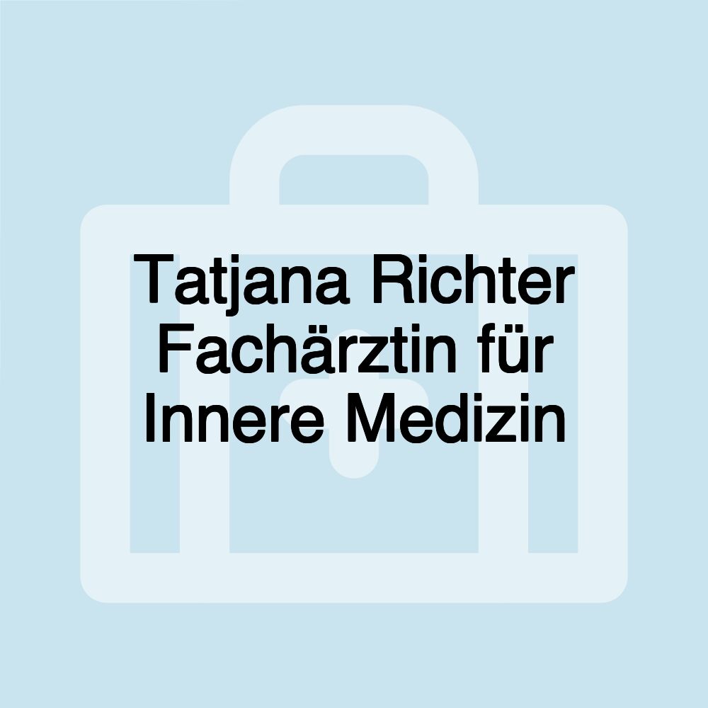 Tatjana Richter Fachärztin für Innere Medizin