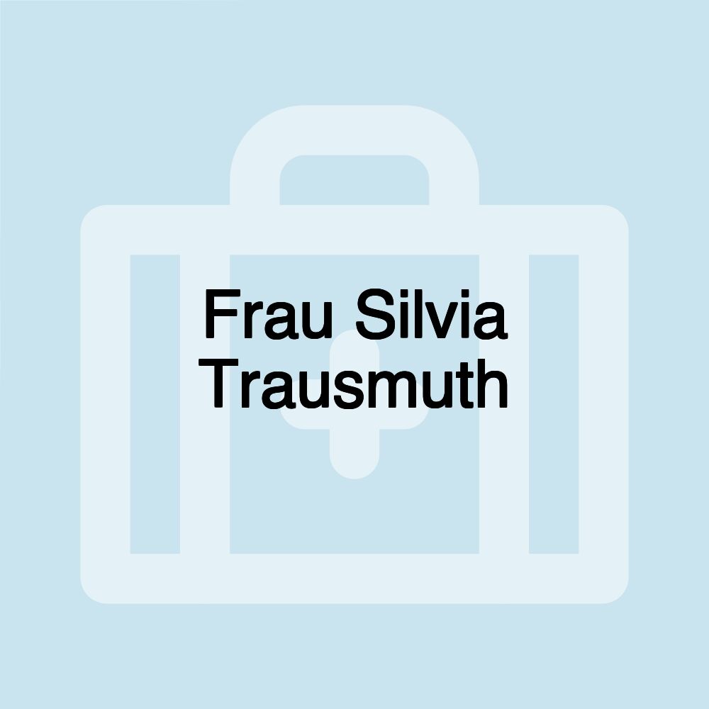 Frau Silvia Trausmuth
