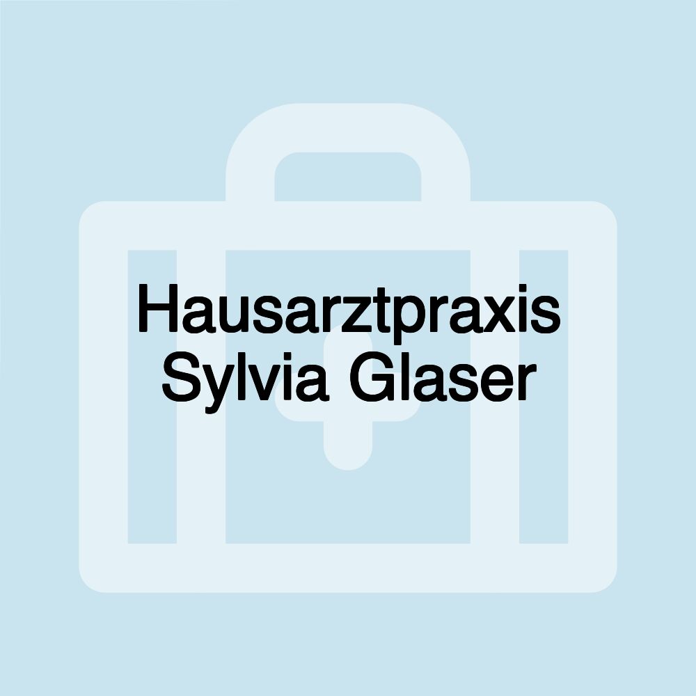 Hausarztpraxis Sylvia Glaser