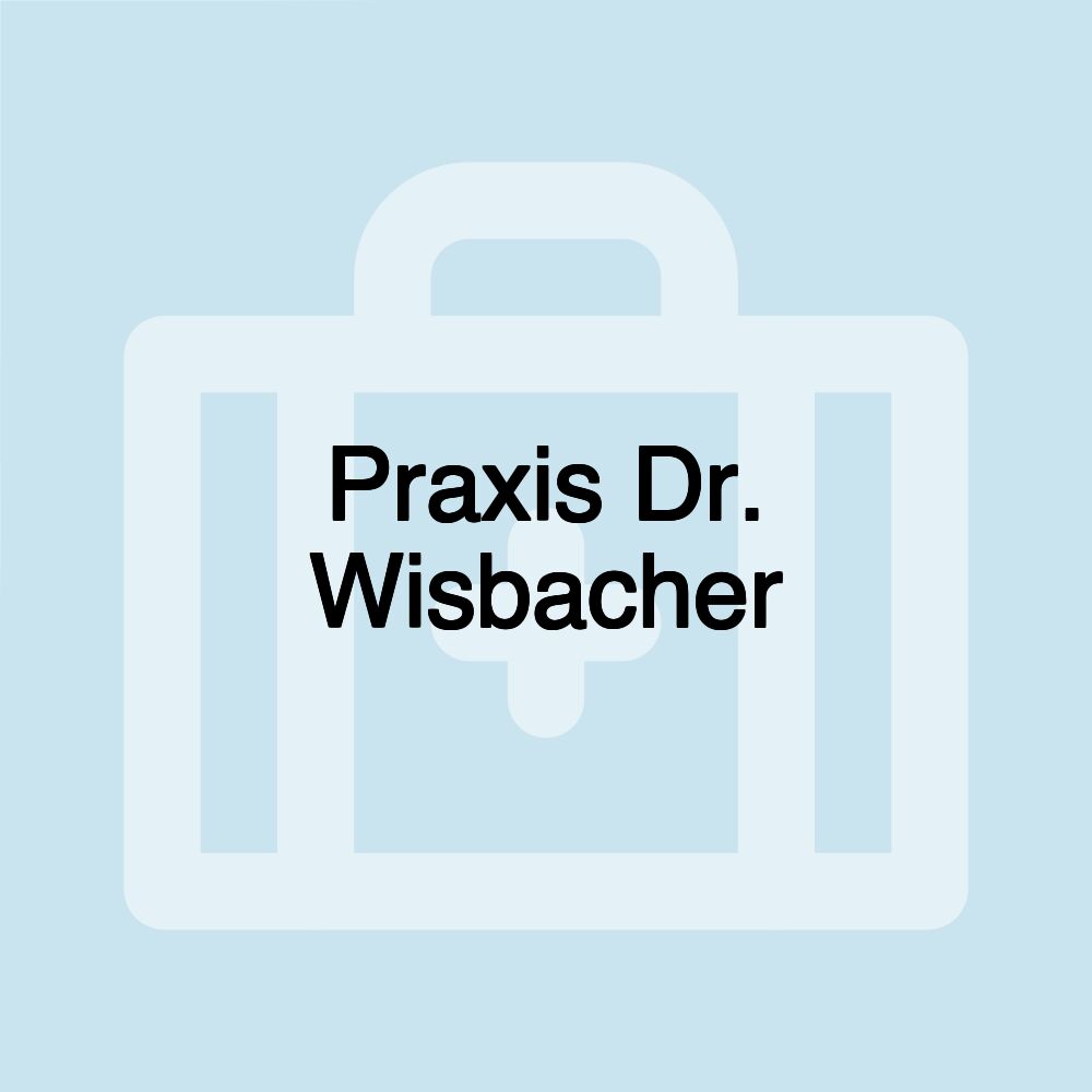 Praxis Dr. Wisbacher