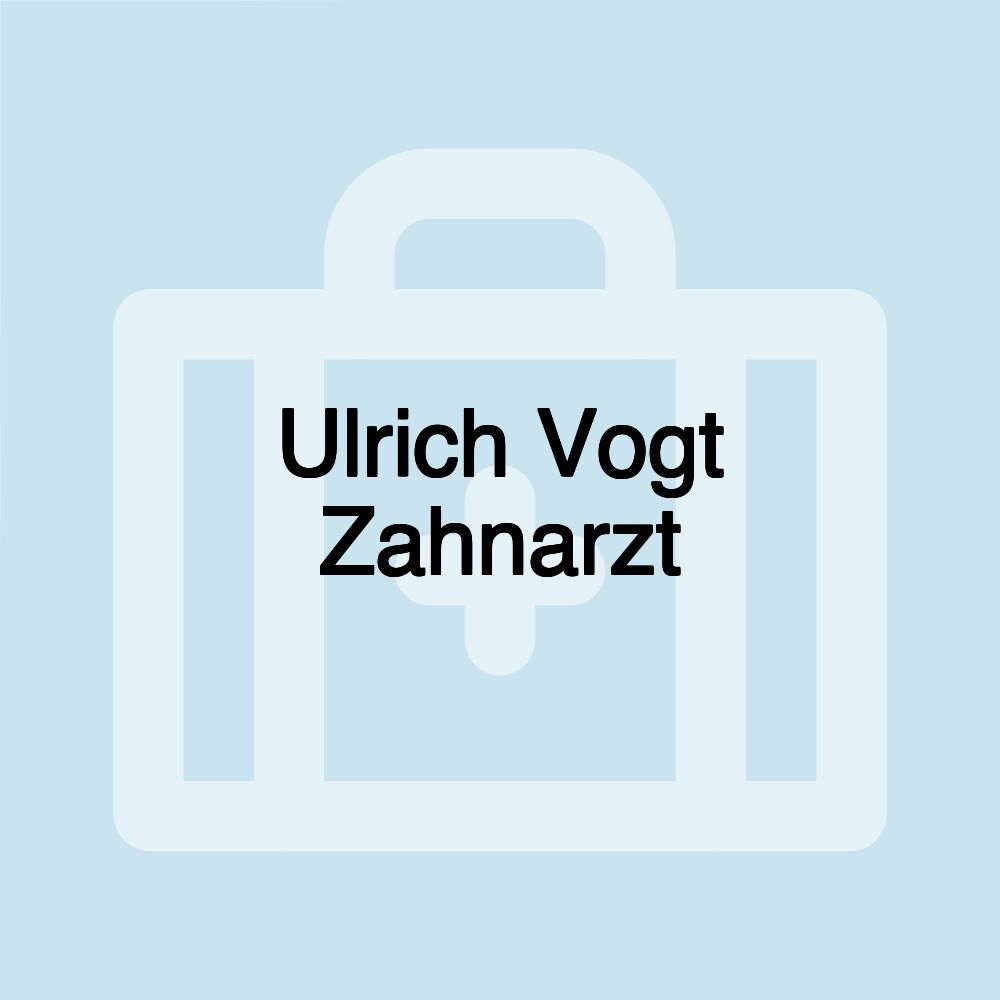 Ulrich Vogt Zahnarzt