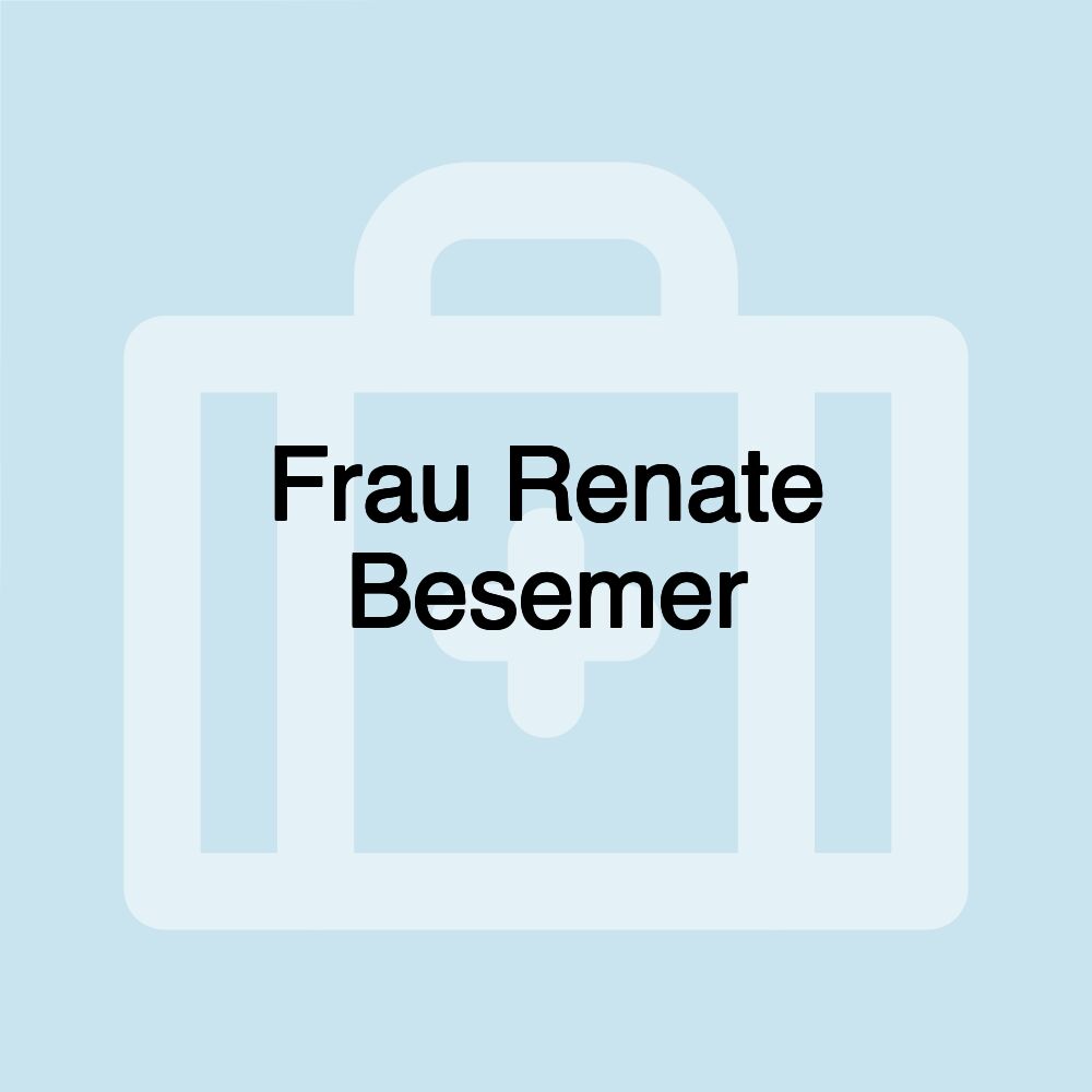 Frau Renate Besemer