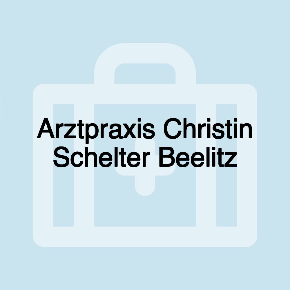 Arztpraxis Christin Schelter Beelitz