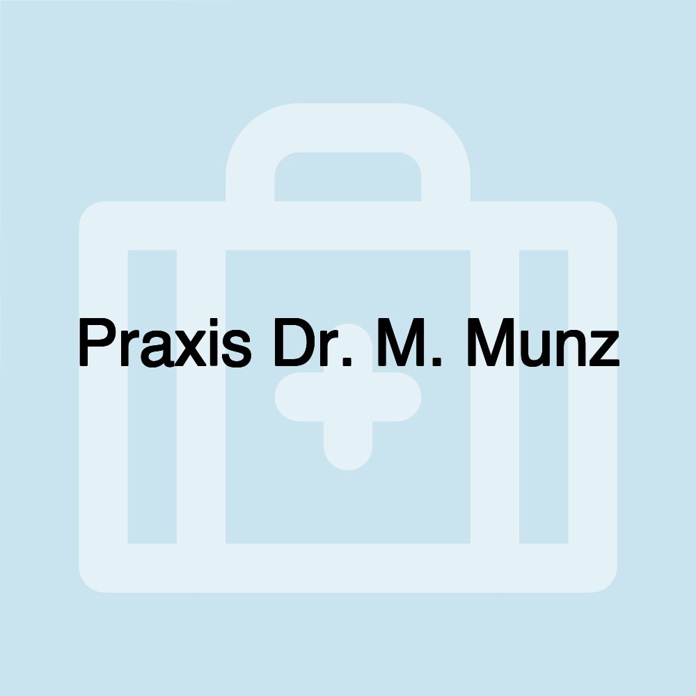 Praxis Dr. M. Munz