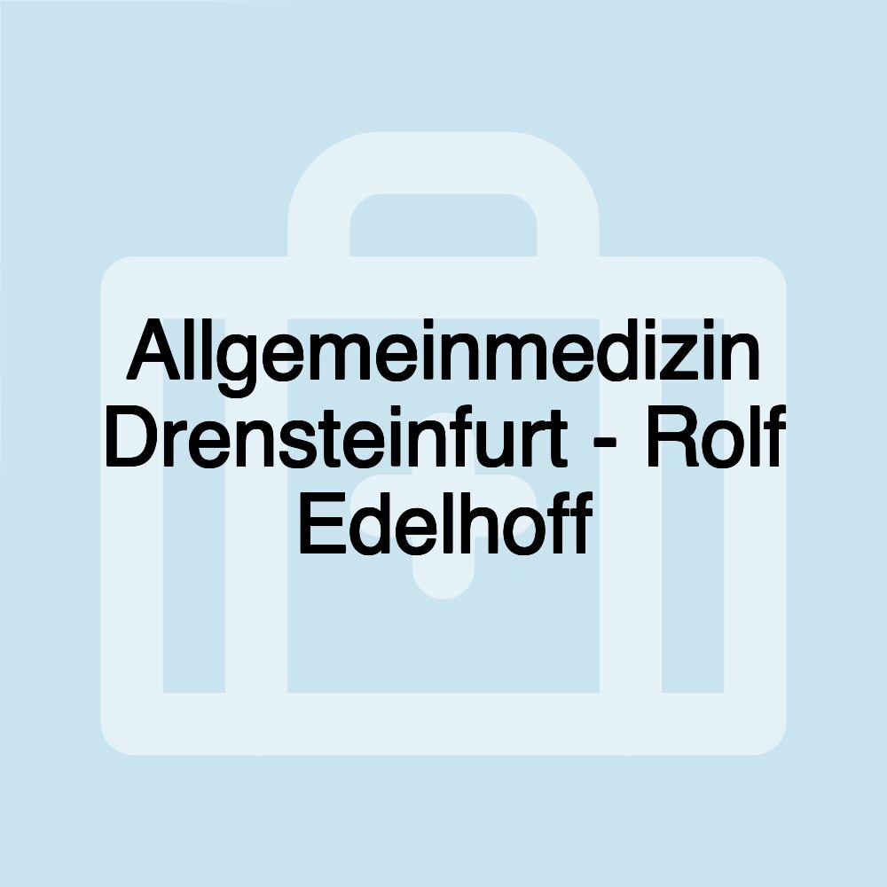 Allgemeinmedizin Drensteinfurt - Rolf Edelhoff
