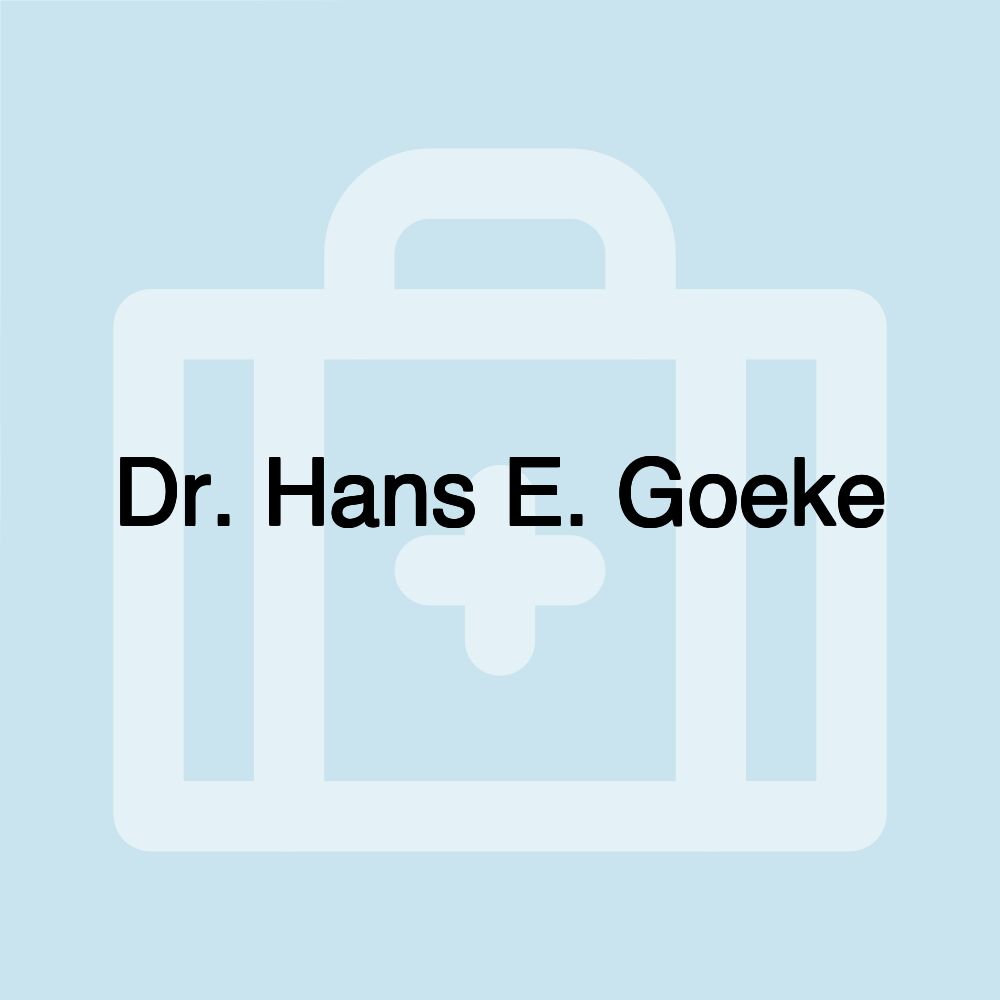 Dr. Hans E. Goeke