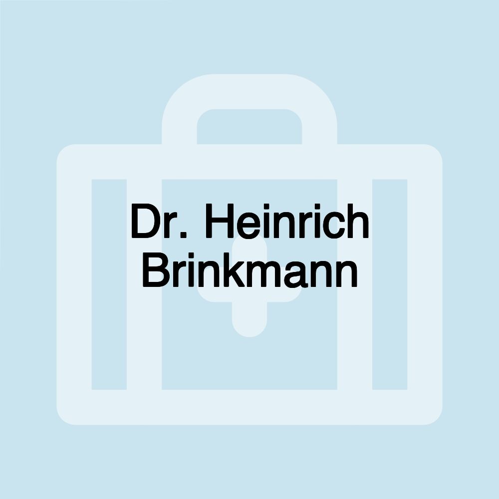 Dr. Heinrich Brinkmann