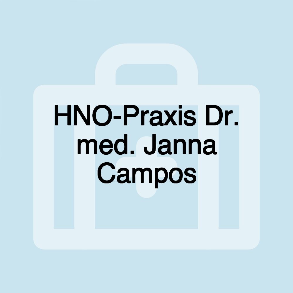 HNO-Praxis Dr. med. Janna Campos