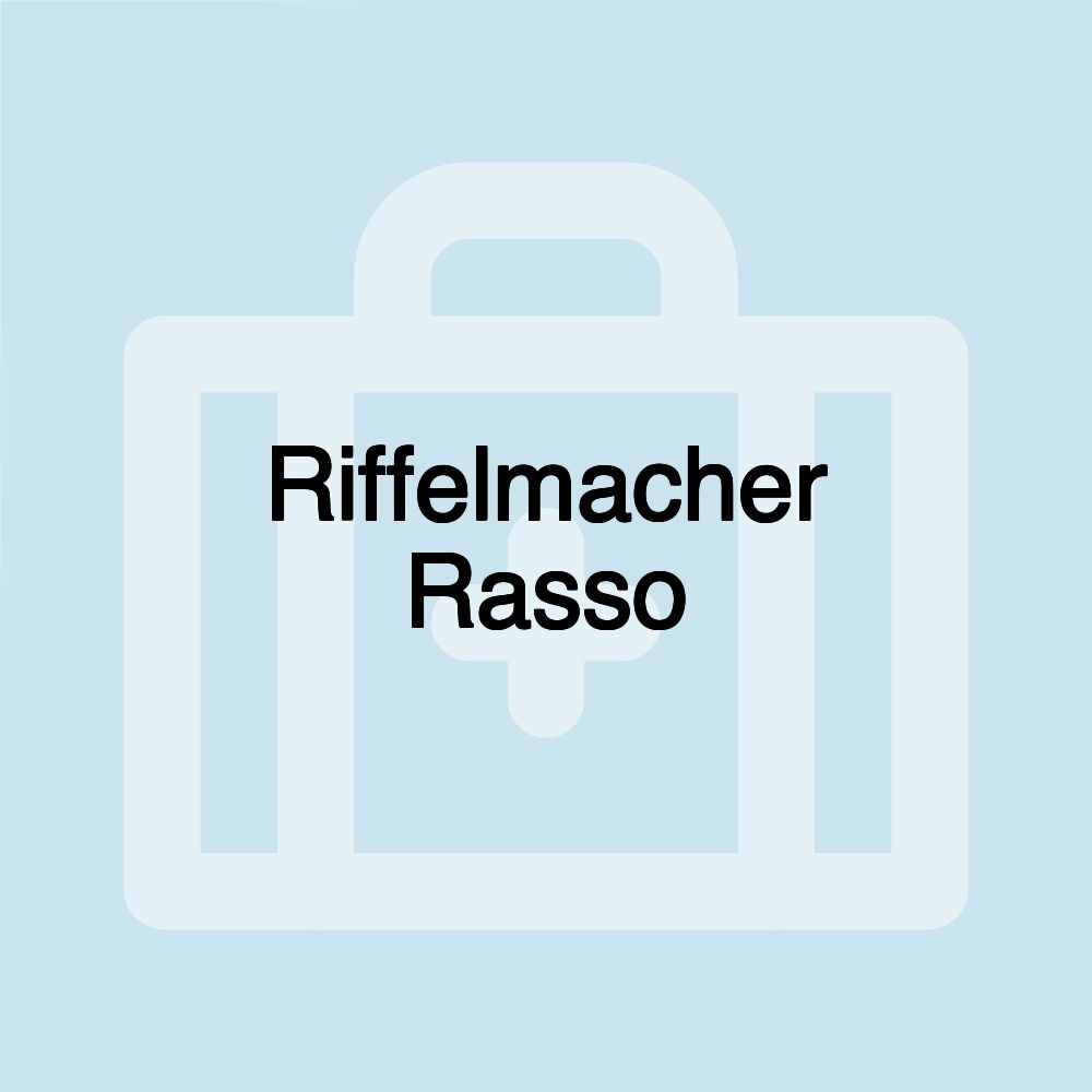 Riffelmacher Rasso