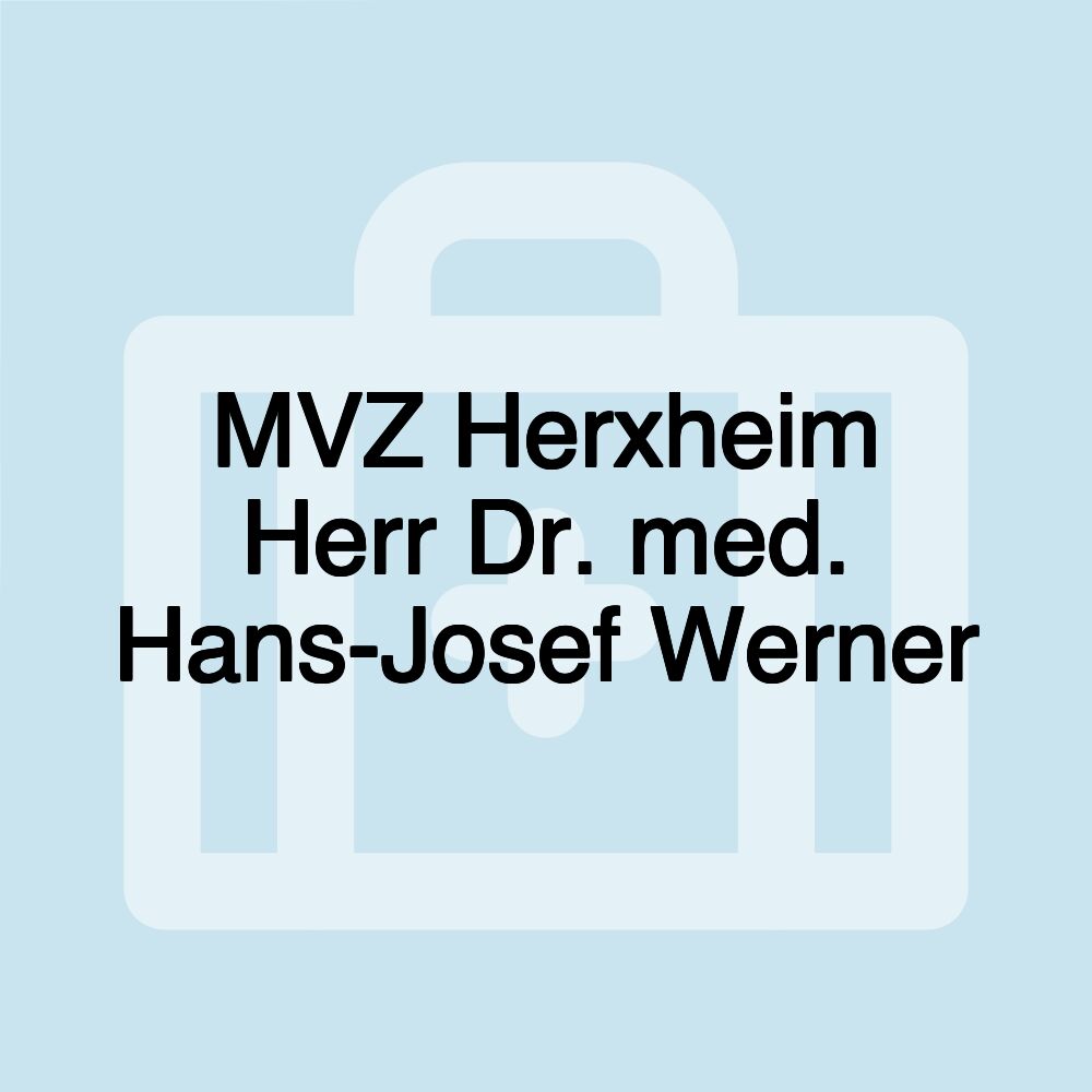 MVZ Herxheim Herr Dr. med. Hans-Josef Werner