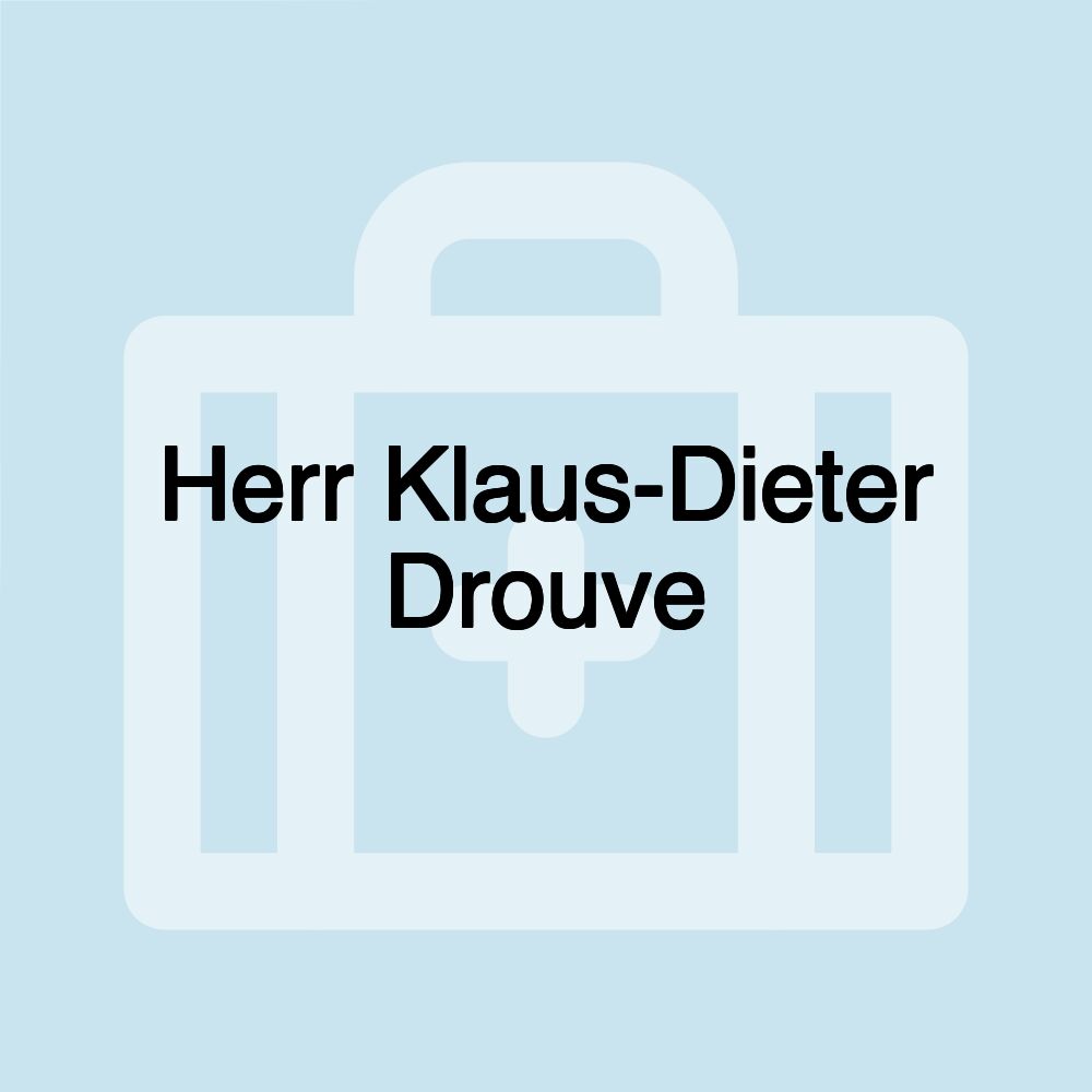 Herr Klaus-Dieter Drouve