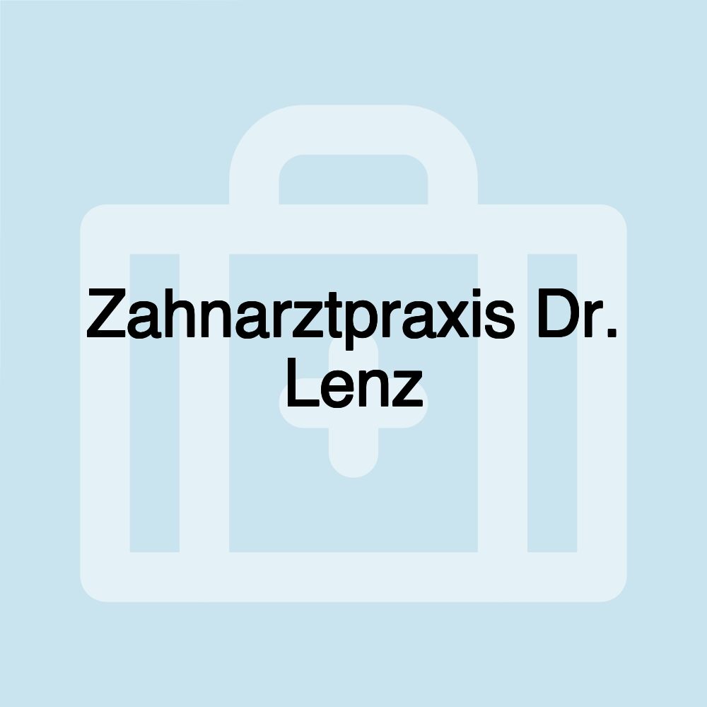 Zahnarztpraxis Dr. Lenz