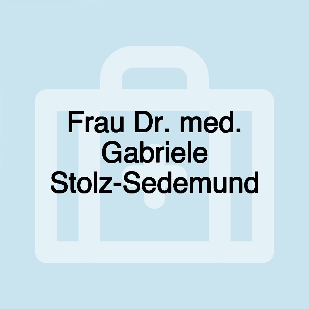 Frau Dr. med. Gabriele Stolz-Sedemund