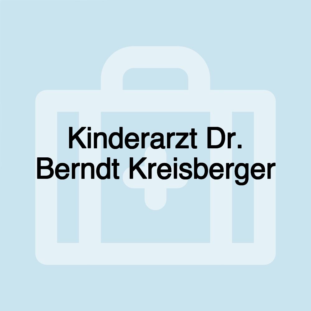 Kinderarzt Dr. Berndt Kreisberger
