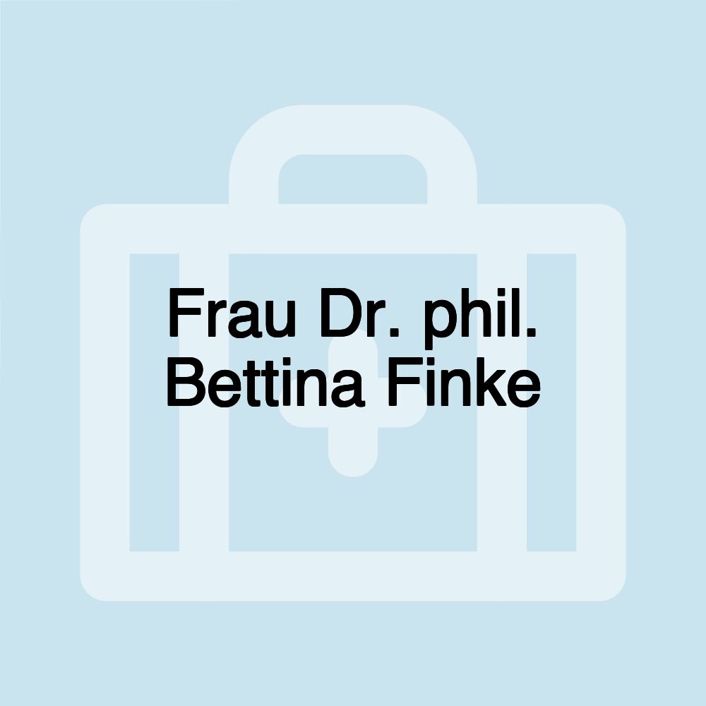 Frau Dr. phil. Bettina Finke
