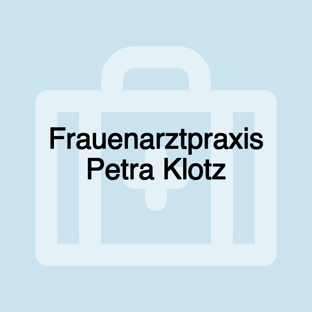 Frauenarztpraxis Petra Klotz
