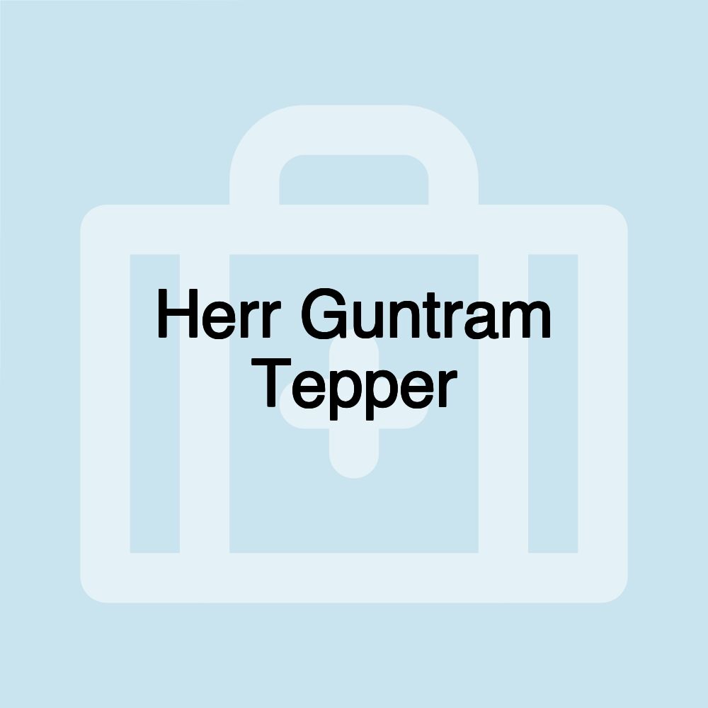 Herr Guntram Tepper